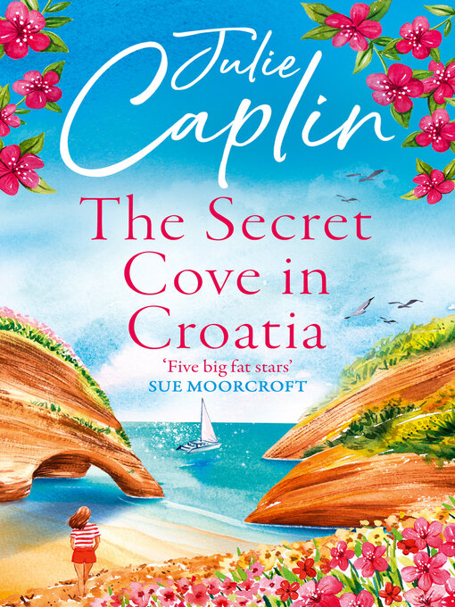 Title details for The Secret Cove in Croatia by Julie Caplin - Available